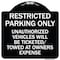 Signmission Restricted Parking Only Unauthorized Vehicles Will Be Ticketed Towed Owners Expense, BW-1818-22977 A-DES-BW-1818-22977 - alternate 1